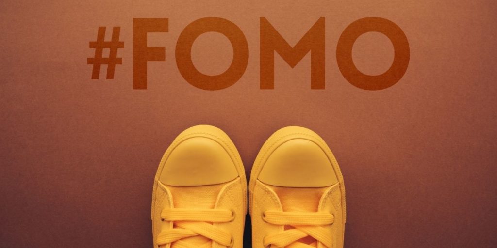 capitalize on fomo or fear of missing out